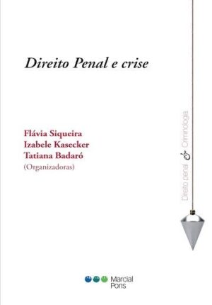 DIREITO PENAL E CRISE