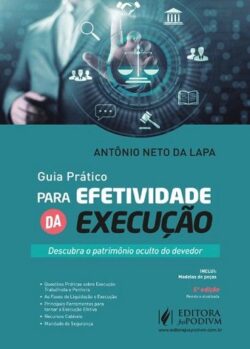 GUIA PRATICO PARA EFETIVIDADE DA EXECUCAO