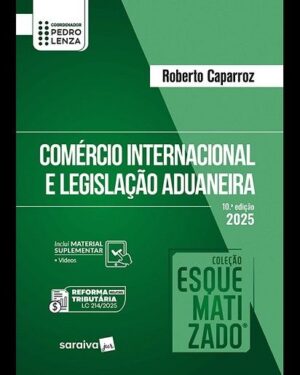 COMERCIO INTERNACIONAL E LEGISLACAO ADUANEIRA ESQUEMATIZADO