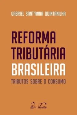 REFORMA TRIBUTARIA BRASILEIRA-ED.2024