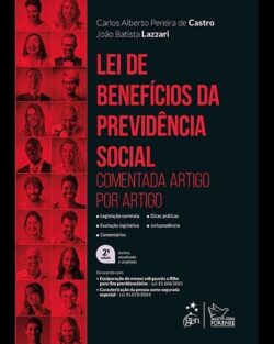LEI DE BENEFICIOS DA PREVIDENCIA SOCIAL-COMENTADA ARTIGO POR ARTIGO