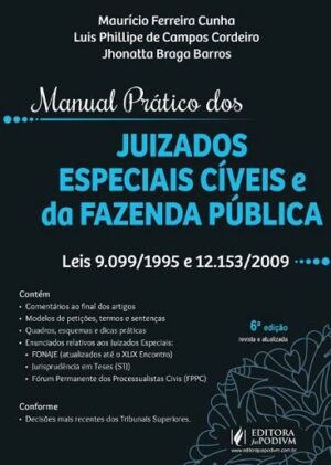 MANUAL PRATICO DOS JUIZADOS ESPECIAIS CIVEIS E DA FAZENDA PUBLICA
