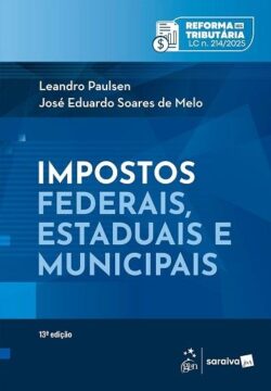 IMPOSTOS FEDERAIS, ESTADUAIS E MUNICIPAIS