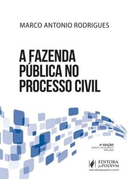 FAZENDA PUBLICA NO PROCESSO CIVIL