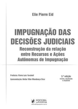 IMPUGNACAO DAS DECISOES JUDICIAIS