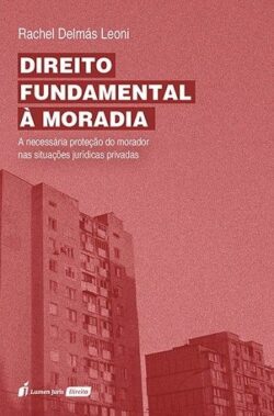 DIREITO FUNDAMENTAL A MORADIA