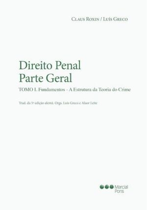 DIREITO PENAL - PARTE GERAL - TOMO I