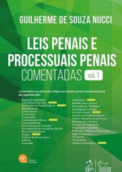 LEIS PENAIS E PROCESSUAIS PENAIS COMENTADAS - VOL.1