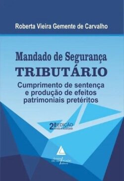 MANDADO DE SEGURANCA TRIBUTARIO