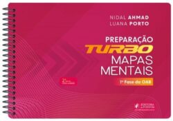 PREPARACAO TURBO - MAPAS MENTAIS: 1ª FASE DA OAB