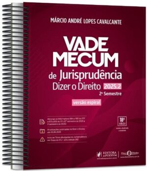 VADE MECUM DE JURISPRUDENCIA - DIZER O DIREITO - VERSAO ESPIRAL