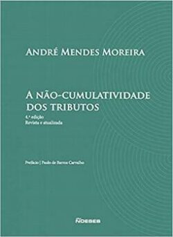 NAO-CUMULATIVIDADE DOS TRIBUTOS,A-MOREIRA
