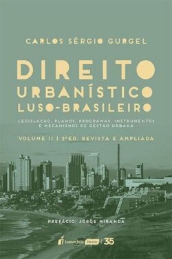 DIREITO URBANISTICO LUSO-BRASILEIRO VOL.II