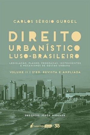 DIREITO URBANISTICO LUSO-BRASILEIRO VOL.II