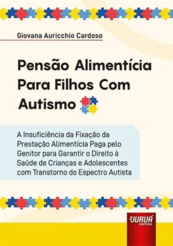 PENSAO ALIMENTICIA PARA FILHOS COM AUTISMO