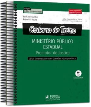 CADERNO DE TREINO - MINISTERIO PUBLICO ESTADUAL - PROMOTOR DE JUSTICA