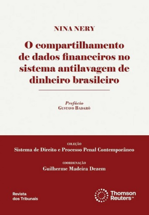 COMPARTILHAMENTO DE DADOS FINANCEIROS NO SISTEMA ANTILAVAGEM DE DINHEIRO BRASILEIRO