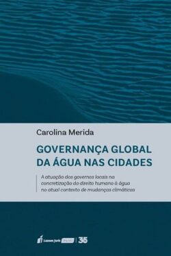 GOVERNANCA GLOBAL DA AGUA NAS CIDADES