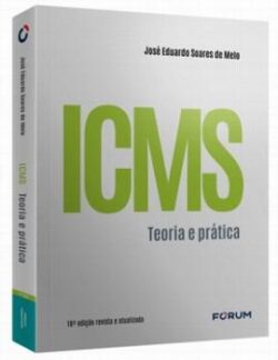ICMS - TEORIA E PRATICA