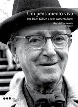 PENSAMENTO VIVO - POR HANS KELSEN E SEUS COMENTADORES