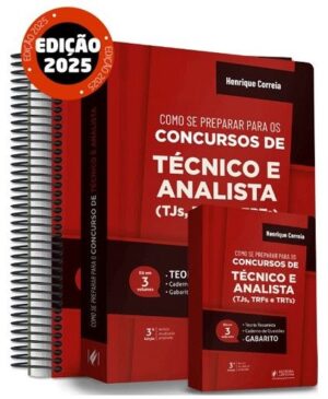 COMO SE PREPARAR PARA OS CONCURSOS DE TECNICO E ANALISTA (TJS, TRFS E TRTS)