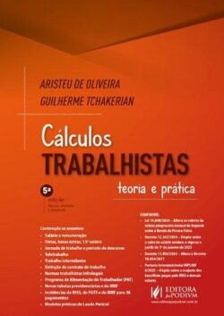 CALCULOS TRABALHISTAS - TEORIA E PRATICA