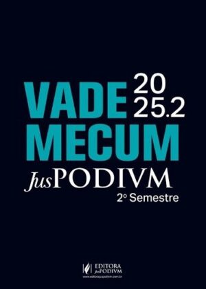 VADE MECUM JUSPODIVM - 2º SEMESTRE 2025