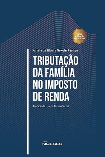 TRIBUTACAO DA FAMILIA NO IMPOSTO DE RENDA