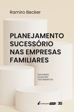 PLANEJAMENTO SUCESSORIO NAS EMPRESAS FAMILIARES