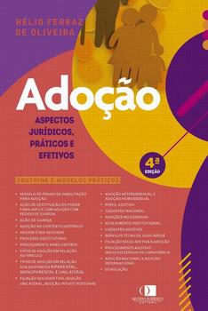 ADOCAO - ASPECTOS JURIDICOS,PRATICOS E EFETIVOS