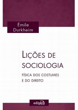 LICOES DE SOCIOLOGIA - FISICA DOS COSTUMES E DO DIREITO