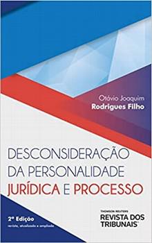 DESCONSIDERACAO DA PERSONALIDADE JURIDICA E PROCESSO