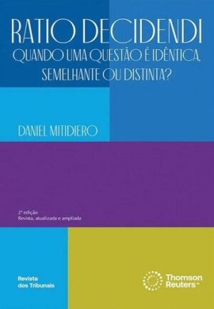RATIO DECIDENDI - QUANDO UMA QUESTAO E IDENTICA, SEMELHANTE OU DISTINTA