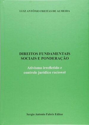 DIREITOS FUNDAMENTAIS SOCIAIS E PONDERACAO