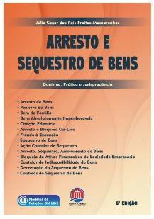 ARRESTO E SEQUESTRO DE BENS