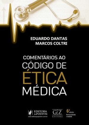 COMENTARIOS AO CODIGO DE ETICA MEDICA