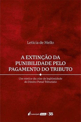 EXTINCAO DA PUNIBILIDADE PELO PAGAMENTO DO TRIBUTO,A