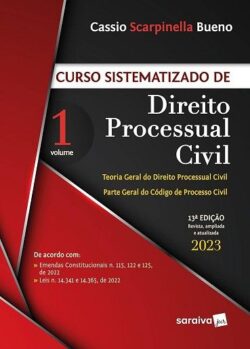 CURSO SITEMATIZADO DE DIREITO PROCESSUAL CIVIL VOL.1-ED.2023