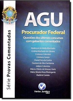 SERIE PROVAS COMENTADAS - AGU PROCURADOR FEDERAL