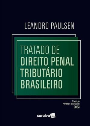 TRATADO DE DIREITO PENAL TRIBUTARIO BRASILEIRO