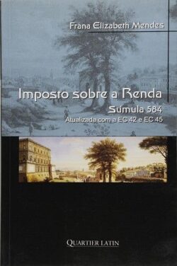 IMPOSTO SOBRE A RENDA - SUMULA 584