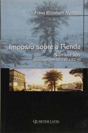 IMPOSTO SOBRE A RENDA - SUMULA 584