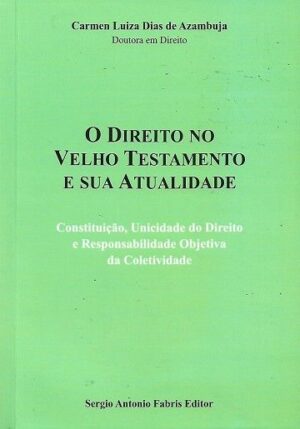 DIREITO NO VELHO TESTAMENTO E SUA ATUALIDADE