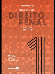 CURSO DE DIREITO PENAL - VOLUME 1 - PARTE GERAL