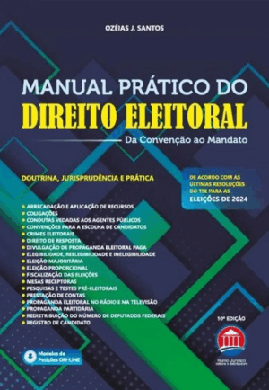 MANUAL PRATICO DO DIREITO ELEITORAL - DA CONVENCAO AO MANDATO