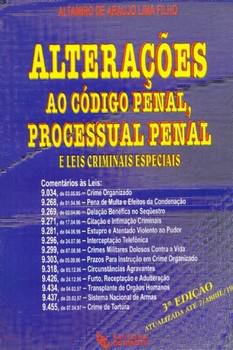 ALTERACOES AO CODIGO PENAL,PROC.PENAL-3¦EDICAO-LED