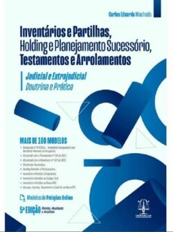INVENTARIOS E PARTILHAS, HOLDING E PLANEJAMENTO SUCESSORIO, TESTAMENTOS E ARROLAMENTOS