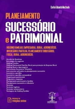 PLANEJAMENTO SUCESSORIO E PATRIMONIAL