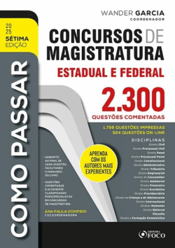 COMO PASSAR EM CONCURSOS DE MAGISTRATURA - ESTADUAL E FEDERAL