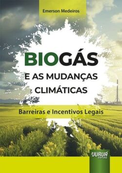 BIOGAS E AS MUDANCAS CLIMATICAS